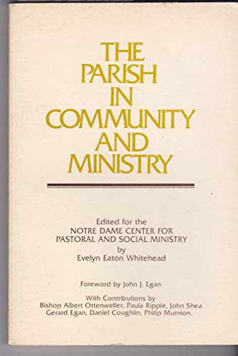Stock image for The Parish in Community and Ministry for sale by Better World Books