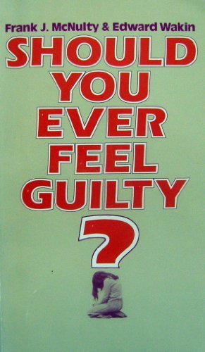 Beispielbild fr Should You Ever Feel Guilty zum Verkauf von Better World Books
