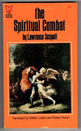 Beispielbild fr Spiritual Combat, The: and a Treatise on Peace of the Soul (The Spiritual Masters series) zum Verkauf von THE OLD LIBRARY SHOP