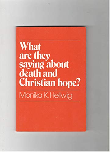 Imagen de archivo de What Are They Saying about Death and Christian Hope? a la venta por Lost Books