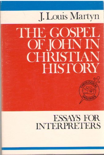 Stock image for The Gospel of John in Christian History for sale by Better World Books