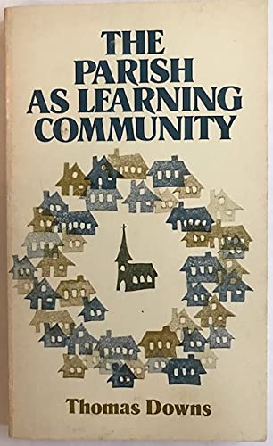 Beispielbild fr Parish as Learning Community (A Deus book) zum Verkauf von RiLaoghaire