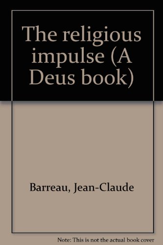 Beispielbild fr The religious impulse (A Deus book) zum Verkauf von Wonder Book