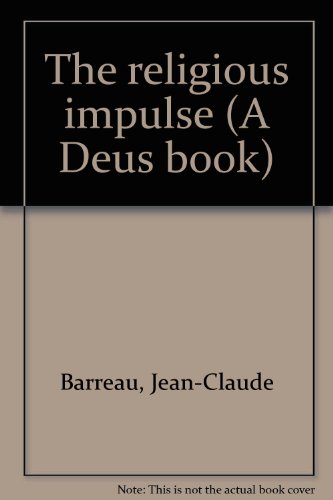 Stock image for The religious impulse (A Deus book) for sale by Wonder Book