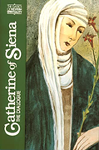 Beispielbild fr Catherine of Siena : The Dialogue (Classics of Western Spirituality) zum Verkauf von Goodwill