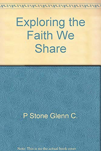 Immagine dell'editore per Exploring the faith we share venduto da Wonder Book