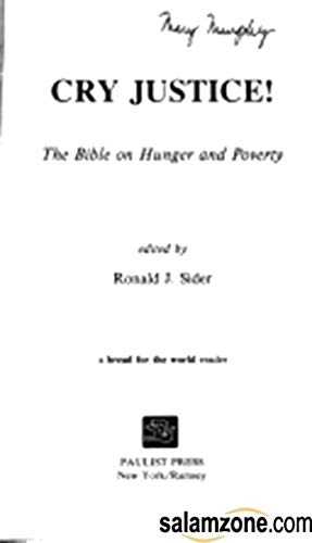 Imagen de archivo de Cry justice!: The Bible on hunger and poverty (A Bread for the World reader) a la venta por Nealsbooks