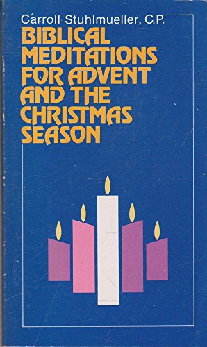 Stock image for Biblical Meditations for Advent and the Christmas Season