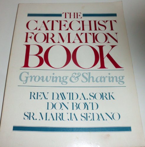 Imagen de archivo de The Catechist Formation Book: Growing and Sharing a la venta por HPB-Emerald