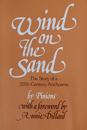 Stock image for Wind on the Sand: The Hidden Life of an Anchoress for sale by Books From California