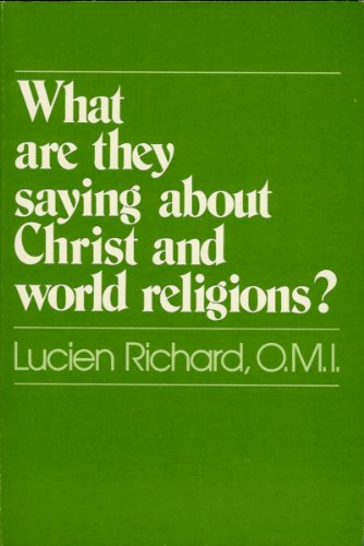 9780809123919: What are They Saying About Christ and World Religions?