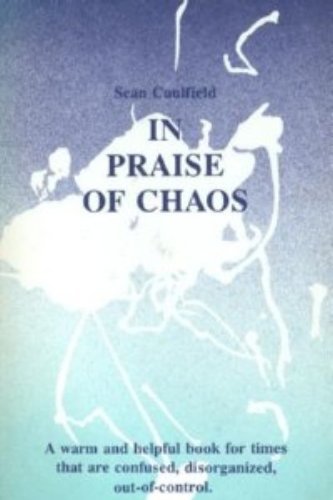 Stock image for In Praise of Chaos for sale by Wonder Book