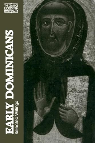 Stock image for Early Dominicans: Selected Writings (Classics of Western Spirituality (Paperback)) (The Classics of Western Spirituality) (English and Multilingual Edition) for sale by HPB Inc.