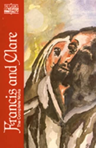 Beispielbild fr Francis and Clare: the Complete Works zum Verkauf von Daedalus Books