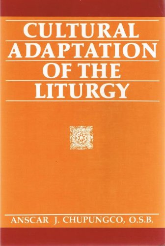 Imagen de archivo de Cultural Adaptation of the Liturgy a la venta por ThriftBooks-Atlanta