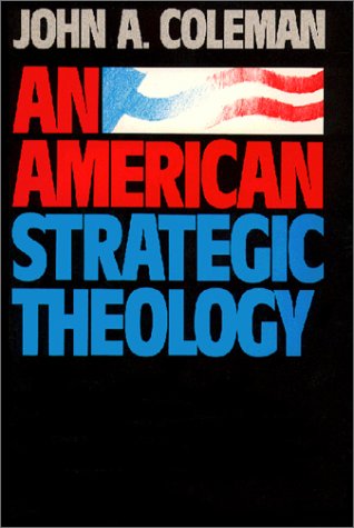 9780809124695: American Strategic Theology