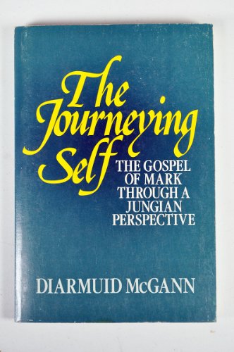Beispielbild fr The Journeying Self: The Gospel of Mark Through a Jungian Perspective zum Verkauf von ThriftBooks-Dallas