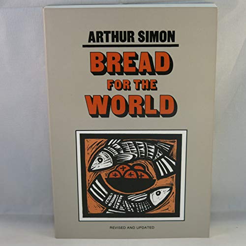 9780809126705: Bread for the World: General Introduction to World Hunger