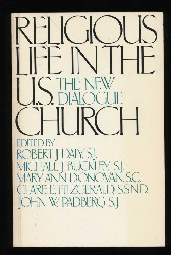 Beispielbild fr Religious Life in the U.S. Church : The New Dialogue zum Verkauf von Better World Books