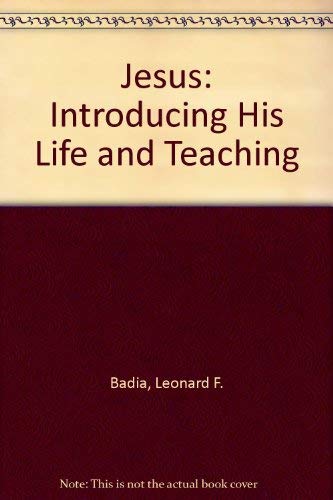 Stock image for Jesus: Introducing His Life and Teaching for sale by Wonder Book