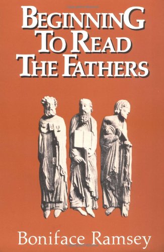 Beispielbild fr Beginning to Read the Fathers zum Verkauf von Better World Books