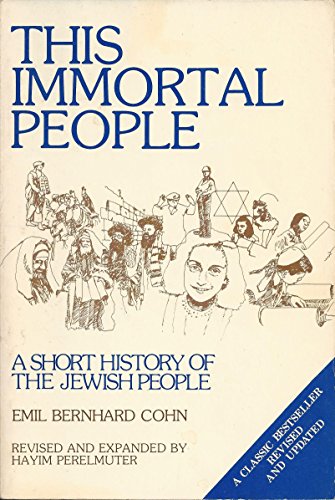 Stock image for This Immortal People: A Short History of the Jewish People for sale by HPB Inc.