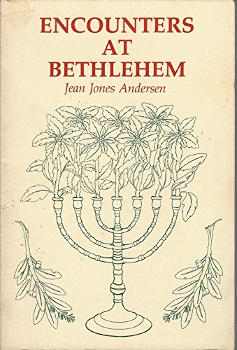 Stock image for Encounters at Bethlehem for sale by Wonder Book