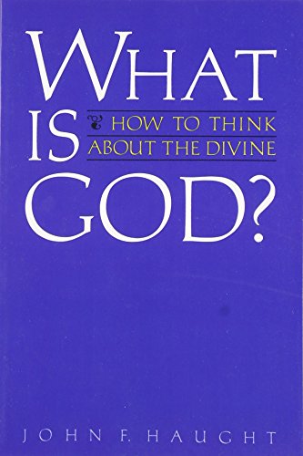 Beispielbild fr What is God?: How to Think about the Divine zum Verkauf von Wonder Book