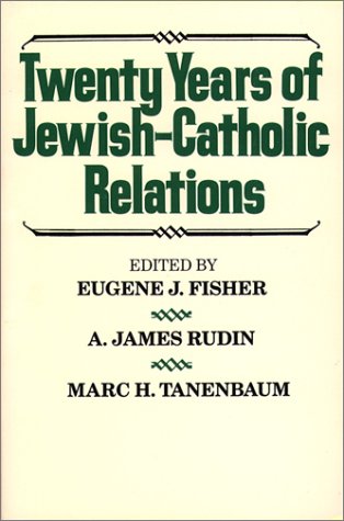 Stock image for Twenty Years of Jewish-Catholic Relations for sale by Redux Books