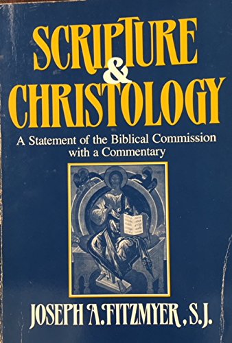 9780809127894: Scripture and Christology: A Statement of the Biblical Commission With a Commentary