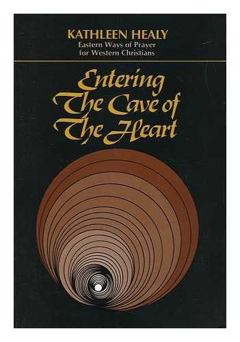 Stock image for Entering the Cave of the Heart: Eastern Ways of Prayer for Western Christians for sale by Dewey Books PTMD