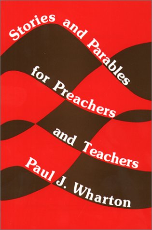 Beispielbild fr Stories and Parables for Preachers and Teachers zum Verkauf von SecondSale