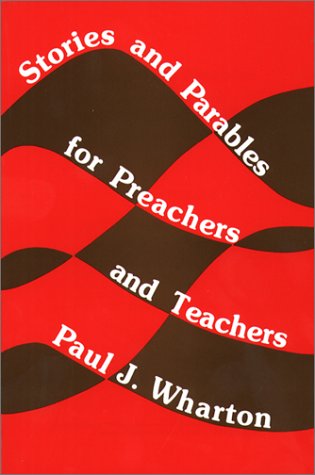 9780809127962: Stories and Parables for Preachers and Teachers