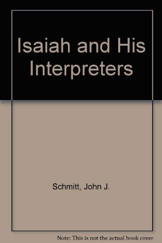 Imagen de archivo de Isaiah and His Interpreters a la venta por Better World Books