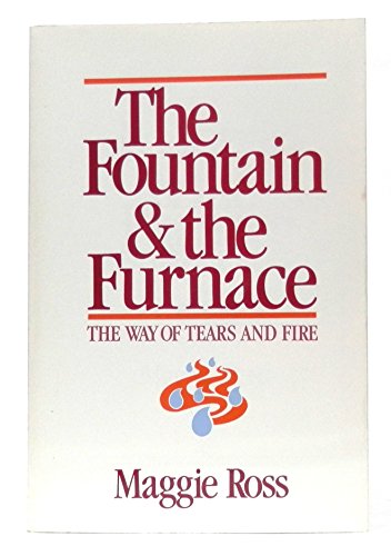 9780809128402: Fountain and the Furnace: The Way of Tears and Fire