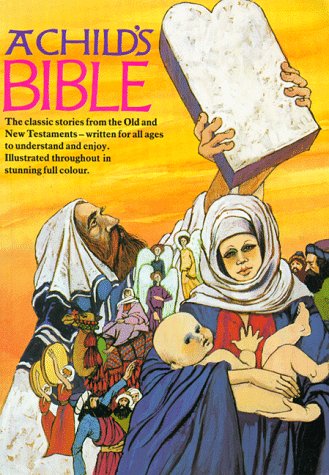 Imagen de archivo de A Childs Bible a la venta por Wonder Book