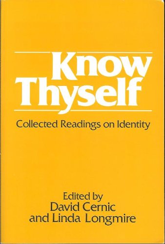 Know Thyself: Collected Readings on Identity