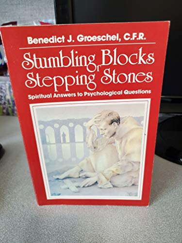 Beispielbild fr Stumbling Blocks or Stepping Stones: Spiritual Answers to Psychological Questions zum Verkauf von BooksRun