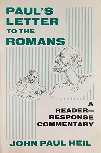 Beispielbild fr Paul's Letter to the Romans: A Reader-Response Commentary zum Verkauf von Wonder Book