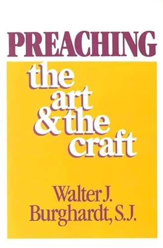 Imagen de archivo de Preaching : The Art and the Craft a la venta por Better World Books: West