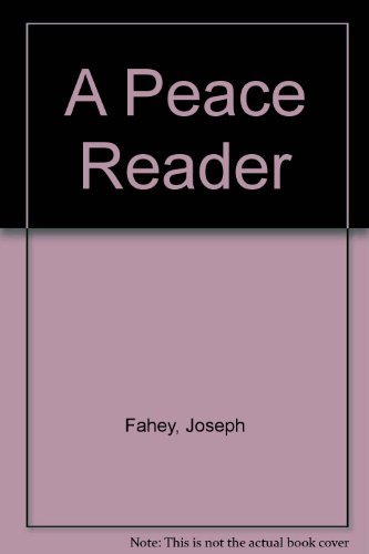 9780809129140: Peace Reader: Essential Readings on War, Justice, Non-violence and World Order