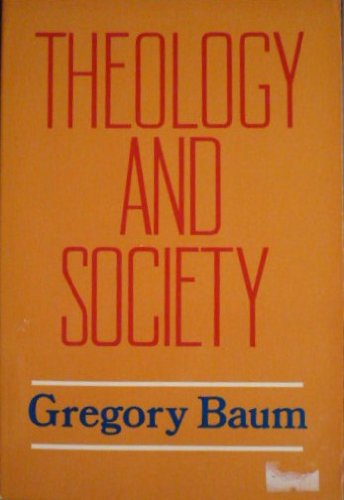 Beispielbild fr Theology and Society zum Verkauf von Better World Books