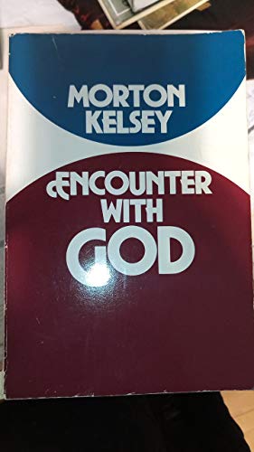 Stock image for Encounter With God: A Theology of Christian Experience for sale by Your Online Bookstore