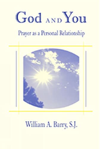 Beispielbild fr God and You: Prayer as a Personal Relationship zum Verkauf von ZBK Books