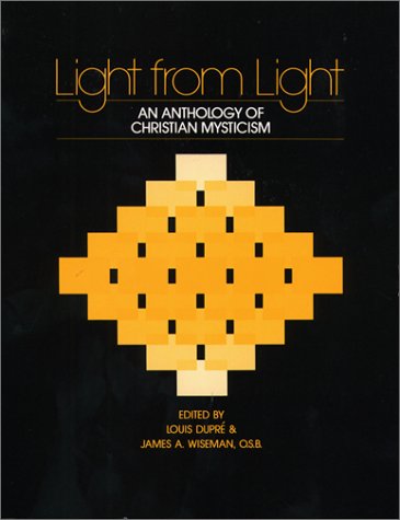 Beispielbild fr Light from Light: An Anthology of Christian Mysticism zum Verkauf von ThriftBooks-Dallas