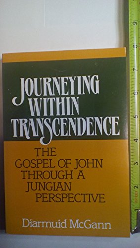 9780809129522: Journeying Within Transcendence: A Jungian Perspective on the Gospel of John