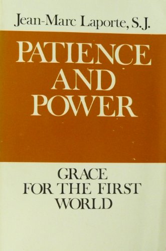 Beispielbild fr Patience and Power : Grace for the First World zum Verkauf von Better World Books