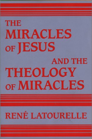 

The Miracle of Jesus and the Theology of Miracles
