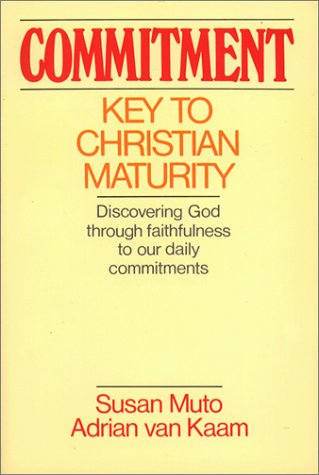 Beispielbild fr Commitment: Key to Christian Maturity zum Verkauf von Wonder Book