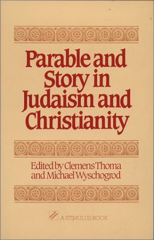 Beispielbild fr Parable and Story in Judaism and Christianity zum Verkauf von Better World Books